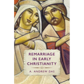 Remarriage in Early Christianity - Hardcover