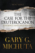 Case for the Deuterocanon 2nd edition - Paperback