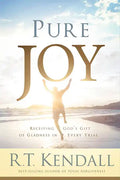 Pure Joy: Receiving God's Gift of Gladness in Every Trial - Paperback