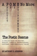 A P O M E No More: The Poetic Rescue: Product of My Environment - Paperback