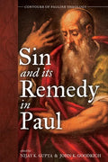 Sin and Its Remedy in Paul - Hardcover