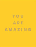 You Are Amazing - Hardcover