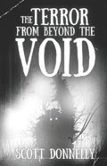 The Terror From Beyond The Void - Paperback