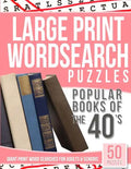 Large Print Wordsearches Puzzles Popular Books of the 40s: Giant Print Word Searches for Adults & Seniors - Paperback