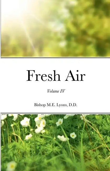 Fresh Air: Volume IV - Paperback