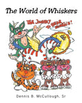 The World of Whiskers - Paperback