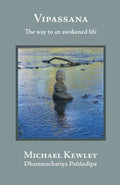 Vipassana - The Way to an Awakened Life - Paperback