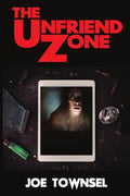 The Unfriend Zone - Paperback