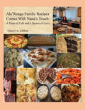 Ala' Rouge Family Recipes Comes with Nana's Touch: A Taste of Life and a Spoon of Love - Paperback