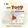 I Do Pee and Poop in the Bathroom: Yo Hago Pipí Y Caca En Su Lugar - Paperback