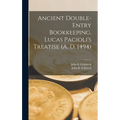 Ancient Double-Entry Bookkeeping. Lucas Pacioli's Treatise (A. D. 1494) - Hardcover
