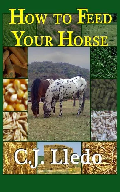 How To Feed Your Horse - Paperback