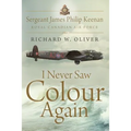 I Never Saw Colour Again - Paperback
