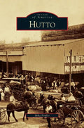 Hutto - Hardcover