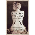 Life, Sex and Ideas: The Good Life Without God - Paperback