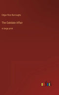 The Oakdale Affair: in large print - Hardcover