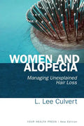Women and Alopecia: Managing Unexplained Hair Loss - Paperback