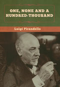 One, None and a Hundred-thousand - Hardcover
