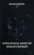 Astronomical sunset on beggar's banquet - Paperback