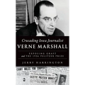 Crusading Iowa Journalist Verne Marshall: Exposing Graft and the 1936 Pulitzer Prize - Hardcover