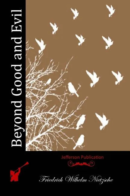 Beyond Good and Evil - Paperback