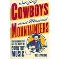 Singing Cowboys and Musical Mountaineers - Paperback