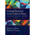 College Students in the United States: Characteristics, Experiences, and Outcomes - Paperback