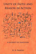 Unity of Faith and Reason in Action: A Journey of Discovery - Paperback