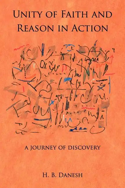 Unity of Faith and Reason in Action: A Journey of Discovery - Paperback