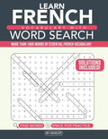 French Vocabulary with Word Search Puzzles: Learn 10 New French Words with each Word Search Puzzle! Activity Book - Paperback