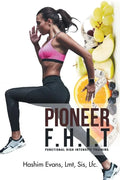 Pioneer F.H.I.T: Functional High Intensity Training - Paperback