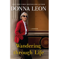Wandering Through Life: A Memoir - Library Binding
