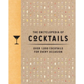 The Encyclopedia of Cocktails: Over 1,000 Cocktails for Every Occasion - Hardcover