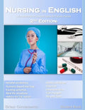 Nursing in English: A Comprehensive Student Book for Future Nurses - Paperback