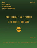 Pressurization System for Liquid Rockets - Paperback