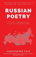 Russian Poetry: Faithful Translations of Select Russian Poems - Paperback