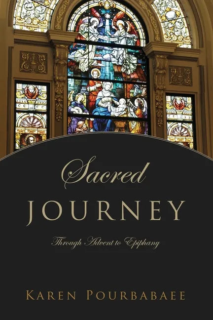 Sacred Journey: Through Advent to Epiphany - Paperback