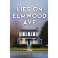 Lies on Elmwood Ave - Paperback