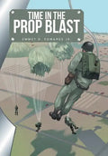 Time in the Prop Blast - Hardcover