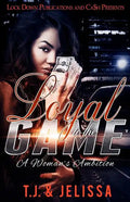 Loyal to the Game: A Woman's Worth - Paperback