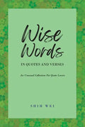 Wise Words In Quotes And Verses - Paperback