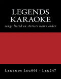 LEGENDS Karaoke listings: legends discs LEG001 - LEG247 - Paperback