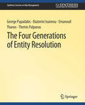 The Four Generations of Entity Resolution - Paperback