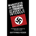 Manifesto for Breaking the Financial Slavery to Interest - Hardcover