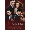 Vadim: The Complete Trilogy: A Dark Billionaire Romance: Control, Corrupt, & Conquer - Paperback