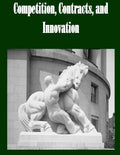 Competition, Contracts, and Innovation - Paperback