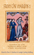 From the Margins 1: Women of the Hebrew Bible and Their Afterlives - Hardcover