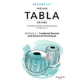 Read and Play Indian Tabla Drums MODULE 2: Combined Sounds and Advanced Techniques - Paperback