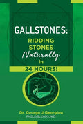 Gallstones: Ridding Stones Naturally in 24 Hours! - Paperback