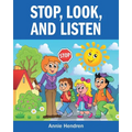 Stop, Look, and Listen - Paperback